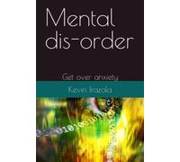 Il disturbo mentale supera l'ansia - NUOVO KEVIN. IRAZOLA 2023-02-16