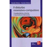 Disturbo Ossessivo-Compulsivo. Caratteristiche Cliniche E Tecniche Di Intervento