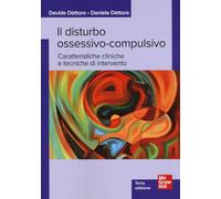 Disturbo Ossessivo-Compulsivo. Caratteristiche Cliniche E Tecniche Di Intervento
