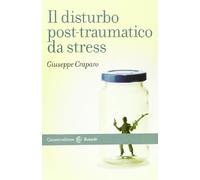 Il disturbo post-traumatico da stress