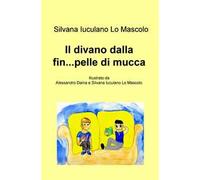 Il divano dalla fin...pelle di mucca. La fantasia in otto brevi racconti