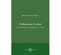 Il diverso per il voluto. Percorsi di ragionata s-oggettività ex art. 116 c.p.