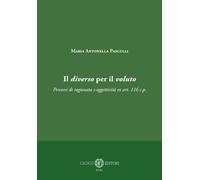 Il diverso per il voluto. Percorsi di ragionata s-oggettività ex art. 116 c.p.