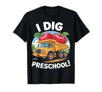 Il divertente autocarro con cassone ribaltabile I Dig Preschool torna a scuola Maglietta