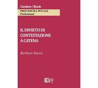 Il divieto di contestazione a catena