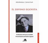Il divino egoista