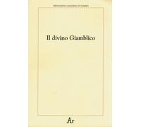 Il divino Giamblico - Di Dario Beniamino Massimo