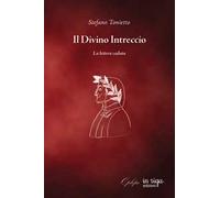 Il divino intreccio. La lettera caduta