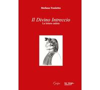 Il Divino Intreccio: La lettera caduta