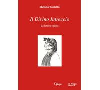Il Divino Intreccio: La lettera caduta