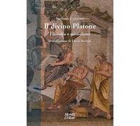 Il divino Platone. Filosofia e misticismo