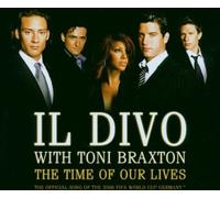 Il Divo & Braxton,Toni - The Time of Our Lives