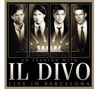 Il Divo - Evening With Il Divo-Live In Barcelona [CD+DVD]