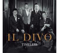 Il Divo - Timeless