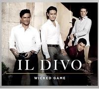 Il Divo - Wicked Game (Deluxe Edt.)Cd+Dvd