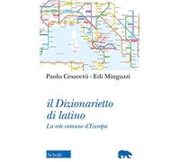 Il dizionarietto di latino. La rete comune d'Europa