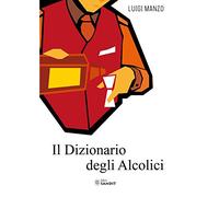 Il dizionario degli alcolici