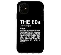 Il dizionario degli anni '80 Festa del ritorno agli anni '80 Custodia per iPhone 11