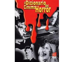 Il Dizionario Del Cinema Horror