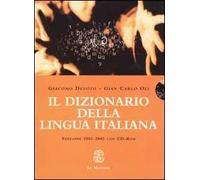 Il dizionario della lingua italiana. Con CD-ROM