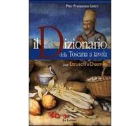 Il dizionario della Toscana a tavola