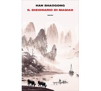 Il dizionario di Maqiao [Hardcover] [Apr 13, 2021] Shaogong, Han; Masci, Maria R