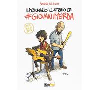 Il dizionario illustrato dei #giovanimerda