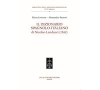 Il dizionario spagnolo-italiano di Nicolao Landucci (1562). Ediz. bilingue