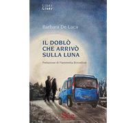 Il doblò che arrivò sulla luna