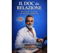 Il DOC da relazione: Meccanismi, dinamiche e percorso di cambiamento - Cos...