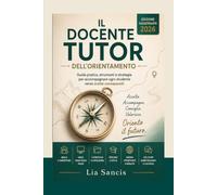 Il Docente Tutor: Guida pratica per il Docente