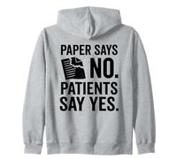 Il documento Dice Che i pazienti Non Dicono di Sì Design Infermieristico Felpa con Cappuccio