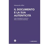 Il documento e la sua autenticità. Uno strumento antico per la so