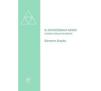 Il dodicesimo anno. L'inizio della pubertà - 2009 - Arcobaleno