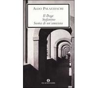 Il doge-Stefanino-Storia di un'amicizia