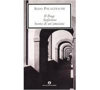 Il doge-Stefanino-Storia di un'amicizia