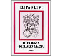 Il dogma dell'alta magia