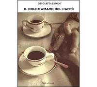 Il dolce amaro del caffè
