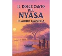 Il dolce canto del Nyasa