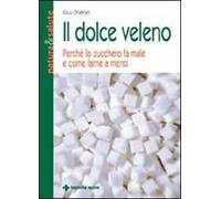 Il dolce veleno
