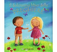 Il dolcissimo libro delle preghiere