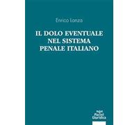 Il dolo eventuale nel sistema penale italiano