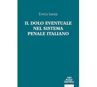 Il dolo eventuale nel sistema penale italiano