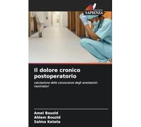 Il dolore cronico postoperatorio: valutazione delle conoscenze degli anestesisti-rianimatori