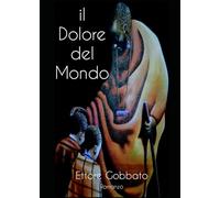 Il dolore del mondo