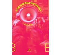 Il dolore dell'università. Gli anni '70 a Bologna