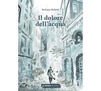 Il dolore dell'acqua