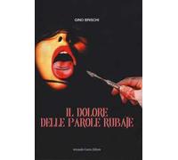 Il dolore delle parole rubate
