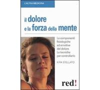 Il dolore e la forza della mente