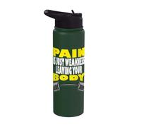 Il dolore è solo debolezza che lascia il tuo corpo Stainless Steel Insulated Water Bottle